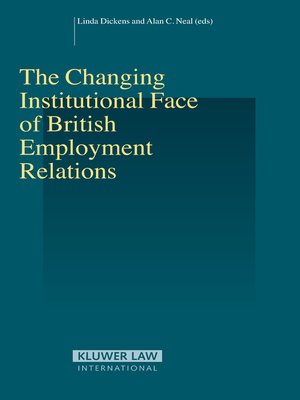 cover image of The Changing Institutional Face of British Employment Relations